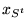 $ x_{S^t}$
