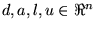 $ d, a, l, u \in \Re^n$
