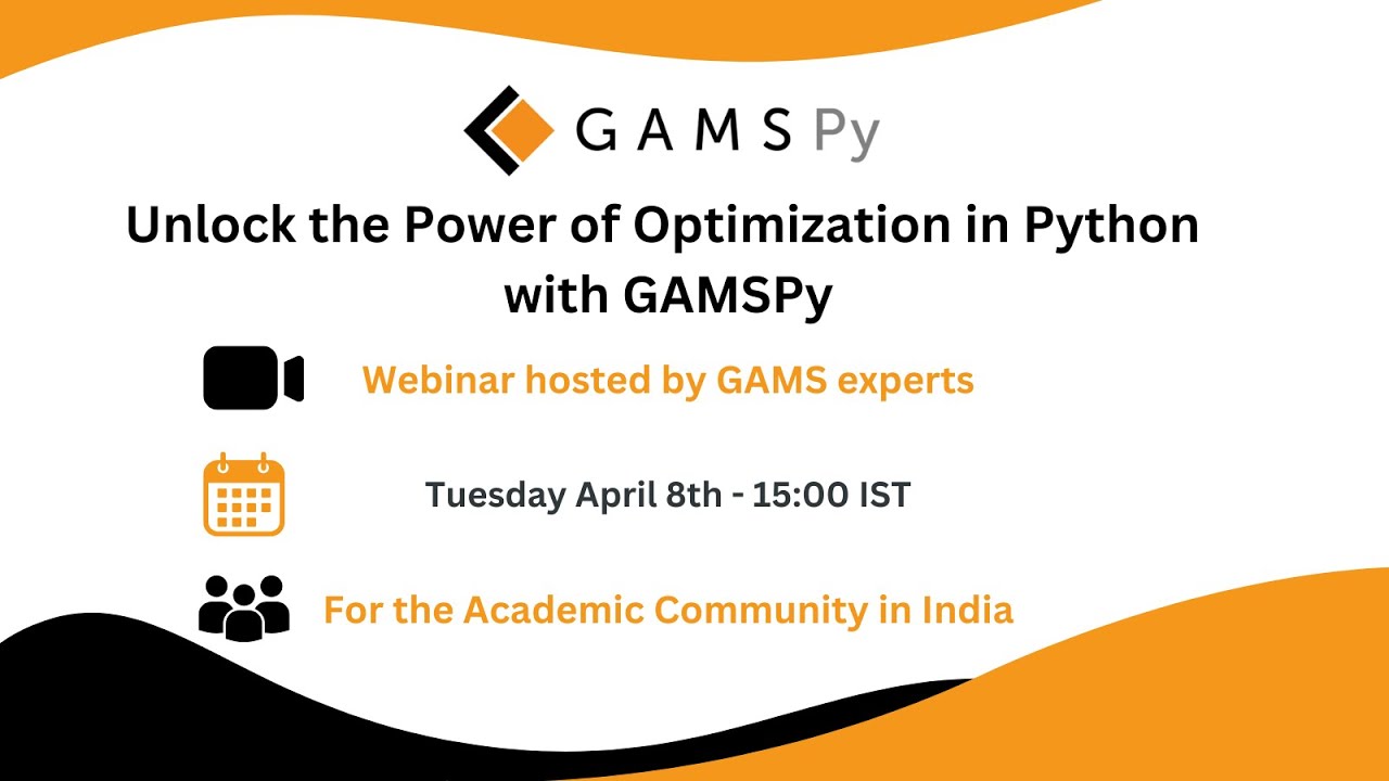 Unlock the Power of Optimization in Python with GAMSPy webinar